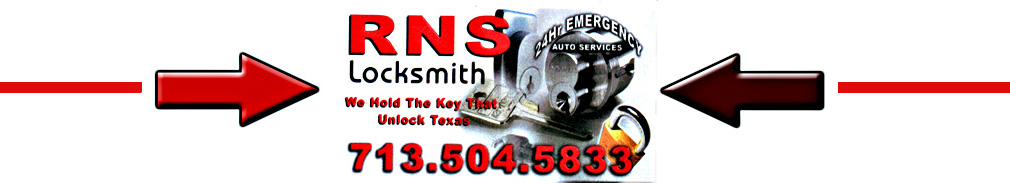 RNS Locksmith Services Houston and Harris County - Fast and dependable Service 713-504-5833
