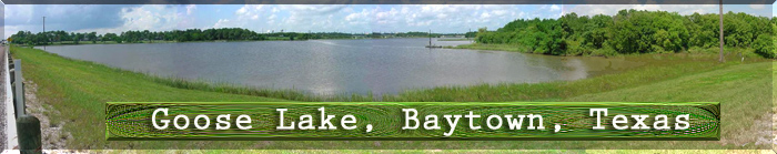 Goose Lake is located at the outlet of Goose Creek into the Houston Ship Channel.